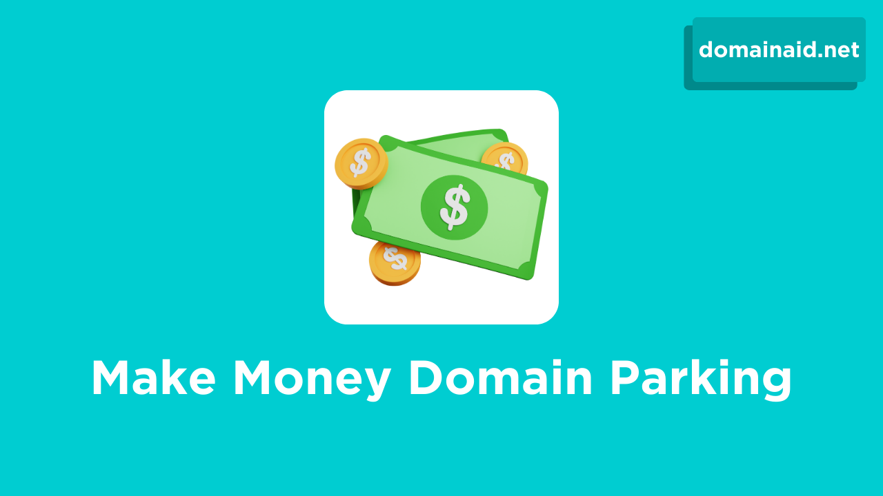 Make Money Domain Parking